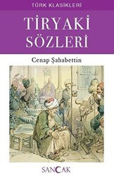 Tiryaki Sözleri - Sancak Yayınları