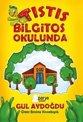 Tıstıs Bilgitos Okulunda - Parya Kitap