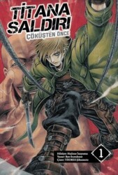 Titana Saldırı - Çöküşten Önce 1 - Komikşeyler Yayıncılık