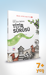 Titir Sürüsü - Bilge Kutad Anlatıyor 7 - Ötüken Çocuk Yayınları