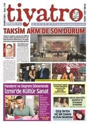 Tiyatro Gazetesi Sayı: 119 Şubat 2021 - Tiyatro Gazetesi
