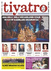 Tiyatro Gazetesi Sayı: 142 - Mart 2023 - 1