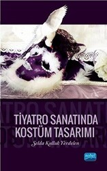 Tiyatro Sanatında Kostüm Tasarımı - Nobel Akademik Yayıncılık