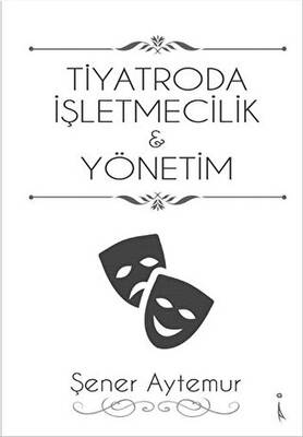 Tiyatroda İşletmecilik ve Yönetim - 1