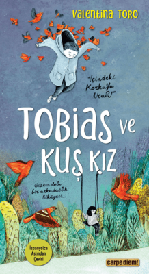Tobias ve Kuş Kız - 1