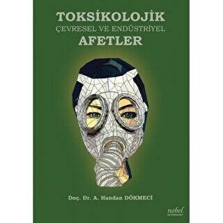 Toksikolojik Çevresel ve Endüstriyel Afetler - 1