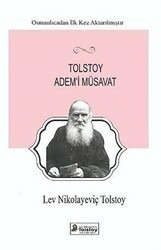 Tolstoy Adem`i Müsavat - Lev Nikolayeviç Tolstoy Yayınları