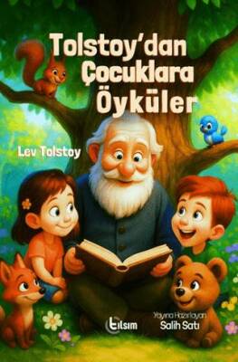 Tolstoy’dan Çocuklara Öyküler - 1