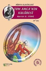 Tom Amca`nın Kulübesi - Ulak Çocuk