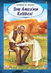 Tom Amcanın Kulübesi - Özyürek Yayınları