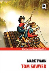 Tom Sawyer - Bilgi Yayınevi