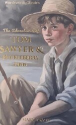 Tom Sawyer and Huckleberry Finn - Wordsworth Classics