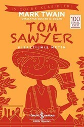 Tom Sawyer Kısaltılmış Metin - İş Bankası Kültür Yayınları