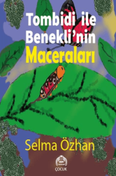 Tombidi İle Benekli’nin Maceraları - Kekeme Yayınları