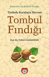 Tombul Fındığı - Tirebolu Karakaya Havzası - Arı Sanat Yayınevi