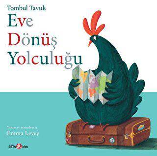Tombul Tavuk Eve Dönüş Yolculuğu - 1