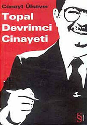 Topal Devrimci Cinayeti - 1