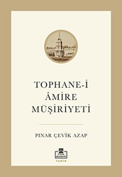 Tophane-i Amire Müşiriyeti - 1