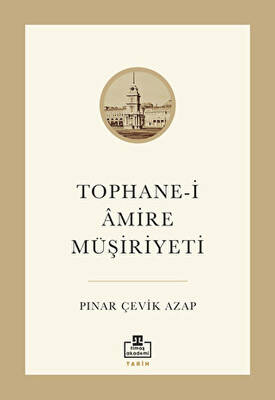 Tophane-i Amire Müşiriyeti - 1