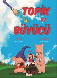 Topik ile Büyücü - Bencekitap