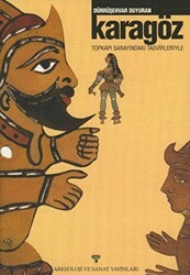 Topkapı Sarayı’ndaki Tasvirleriyle Karagöz - Arkeoloji ve Sanat Yayınları