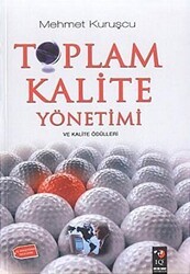 Toplam Kalite Yönetimi - IQ Kültür Sanat Yayıncılık