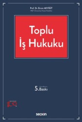 Toplu İş Hukuku - 1