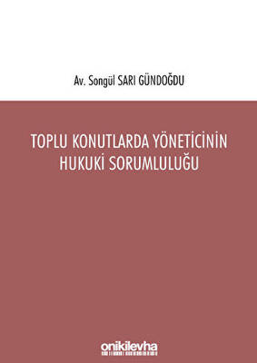 Toplu Konutlarda Yöneticinin Hukuki Sorumluluğu - 1