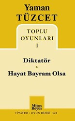 Toplu Oyunları 1 - Diktatör - Hayat Bayram Olsa - Mitos Boyut Yayınları