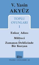 Toplu Oyunları 1 - Enkaz Adası - Mülteci - Zamanın Dehlizinde Bir Kurşun - Mitos Boyut Yayınları