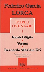 Toplu Oyunları 1 Kanlı Düğün - Yerma - Bernarda Alba’nın Evi - Mitos Boyut Yayınları