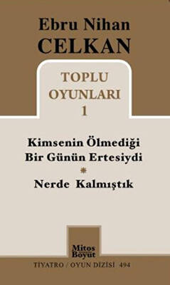 Toplu Oyunları 1 Kimsenin Ölmediği Günün Ertesiydi - Nerde Kalmıştık - 1