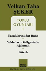 Toplu Oyunları 1 - Yasaklarını Sat Bana - Yıldızların Gölgesinde Ağlamak - Kürek - Mitos Boyut Yayınları