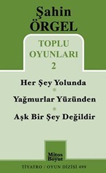 Toplu Oyunları 2 Herşey Yolunda - Yağmurlar Yüzünden - Aşk Bir Şey Değildir - Mitos Boyut Yayınları