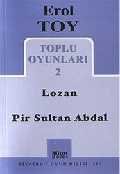 Toplu Oyunları 2 - Lozan - Pir Sultan Abdal - Mitos Boyut Yayınları