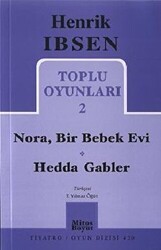 Toplu Oyunları 2: Nora, Bir Bebek Evi - Hedda Gabler - Mitos Boyut Yayınları