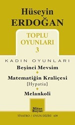 Toplu Oyunları 3 - Beşinci Mevsim - Matematiğin Kraliçesi Hypatia - Melankoli - Mitos Boyut Yayınları