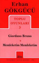 Toplu Oyunları 3 Giordano Bruno - Memleketim Memleketim - Mitos Boyut Yayınları