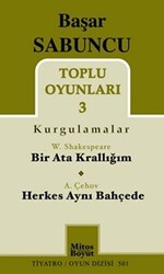Toplu Oyunları 3 Kurgulamalar - Bir Ata Krallığım - Herkes Aynı Bahçede - Mitos Boyut Yayınları