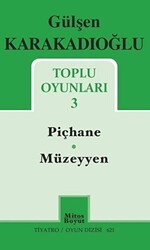 Toplu Oyunları - 3 - Piçhane - Müzeyyen - Mitos Boyut Yayınları