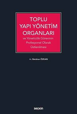 Toplu Yapı Yönetim Organları - 1
