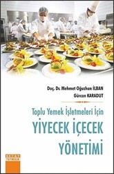 Toplu Yemek İşletmeleri İçin Yiyecek İçecek Yönetimi - Detay Yayıncılık