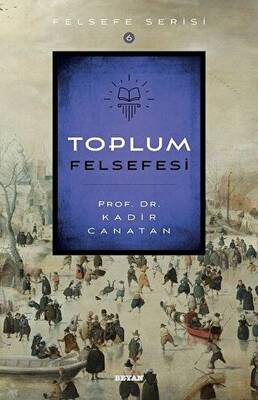 Toplum Felsefesi - 1