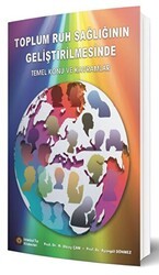 Toplum Ruh Sağlığının Geliştirilmesinde Temel Konu ve Kavramlar - İstanbul Tıp Kitabevi