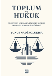 Toplum ve Hukuk - Yeşil Kitap