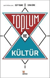 Toplum ve Kültür - Kriter Yayınları