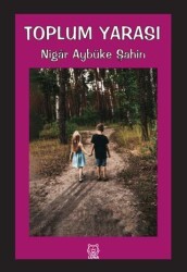 Toplum Yarası - Luna Yayınları