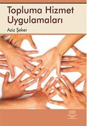 Topluma Hizmet Uygulamaları - Nobel Akademik Yayıncılık