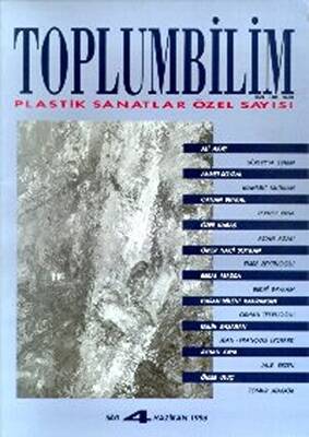 Toplumbilim Sayı 4 - Plastik Sanatlar Özel Sayısı - 1