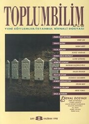 Toplumbilim Sayı 8 - Yeni Söylemler-İstanbul Bienali Dosyası - Bağlam Yayınları